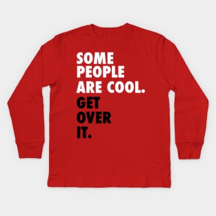 GET OVER IT. Kids Long Sleeve T-Shirt